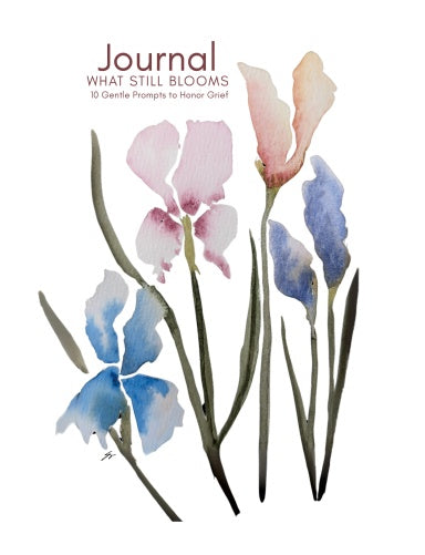 Journal, What Still Blooms, 10 Gentle Prompts to Honor Grief, Orginal Watercolor (White Cover) by Sharon Tiger - Fur, Feathers and Flowers